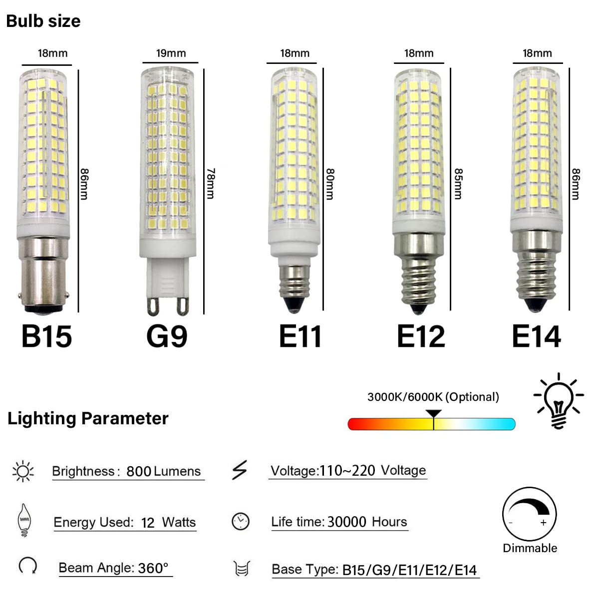 Lampadine LED, base G9/E14/E12/E11/BA15D, 12 W (equivalente a 120 W) 800 LM lampadina a mais non stroboscopica 110 V/220 V CA, dimmerabile 3000 K e 6000 K (confezione da 5) (3000k Warm White E11)