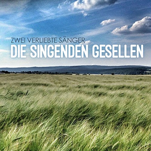 Die singenden Gesellen
