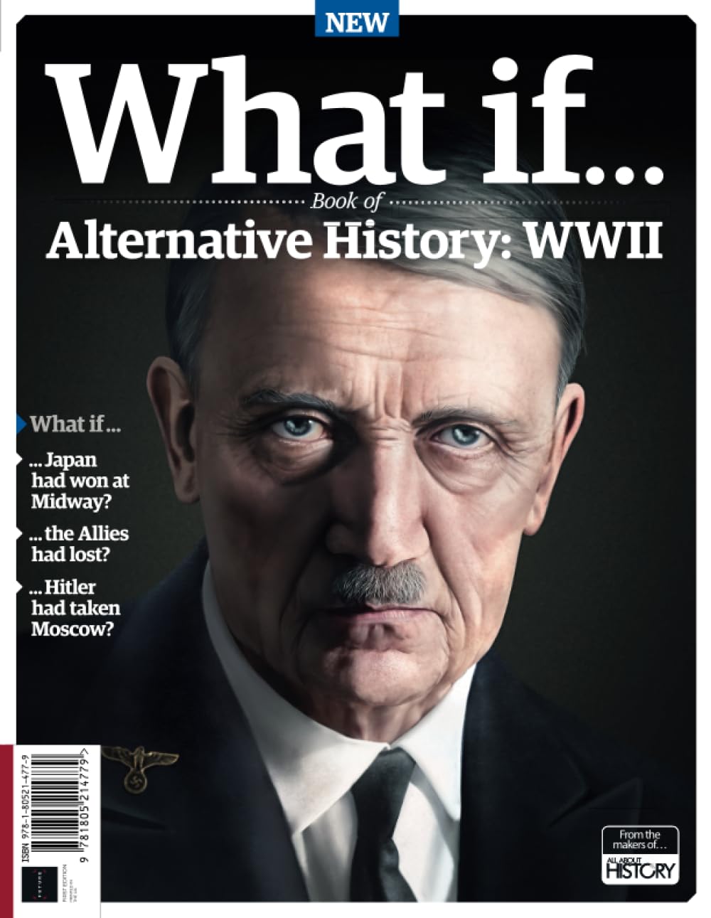 What If? Alternative History: WW2: Uncover how events may have unfolded if key moments had turned out differently.