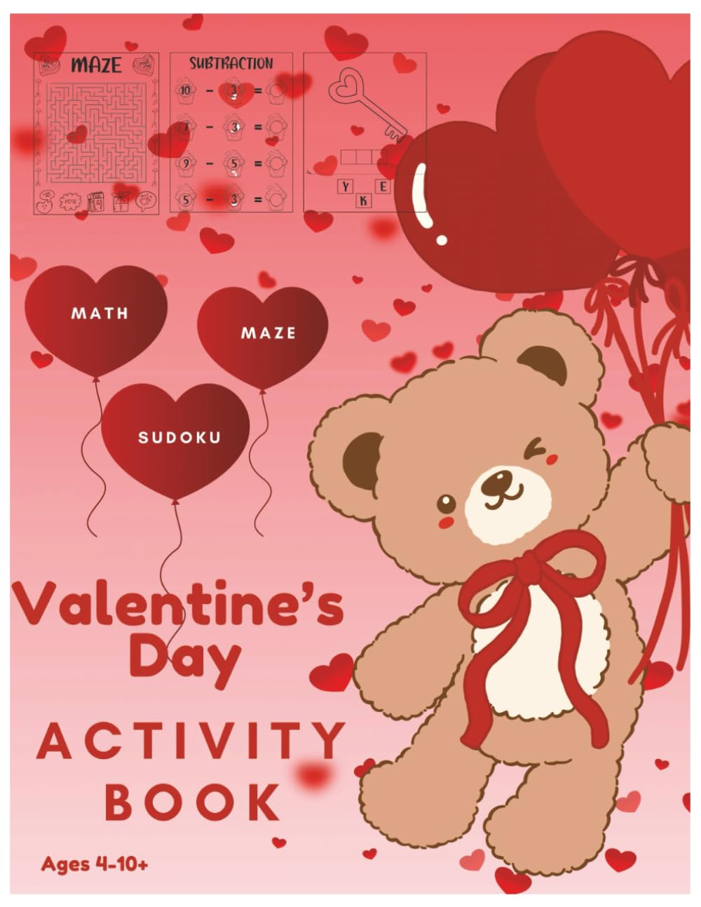 Kids Valentine’s Day Activity Book: Fun Learning Games, Puzzles, and Coloring for Ages 5+: Elementary Valentine Activities math reading