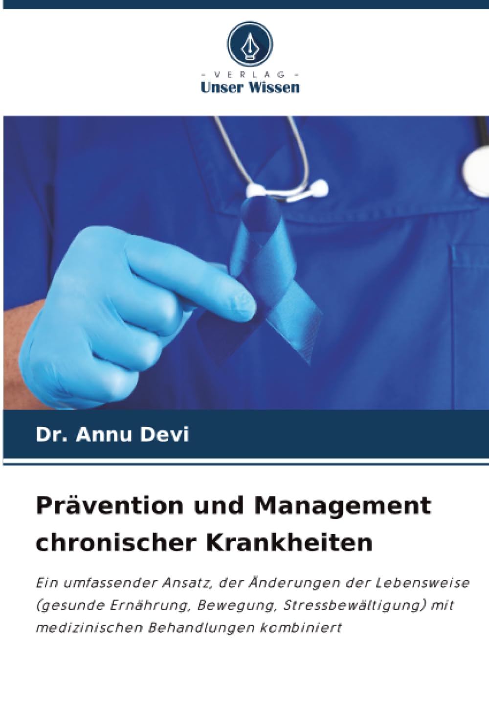 Prävention und Management chronischer Krankheiten: Ein umfassender Ansatz, der Änderungen der Lebensweise (gesunde Ernährung, Bewegung, Stressbewältigung) mit medizinischen Behandlungen kombiniert