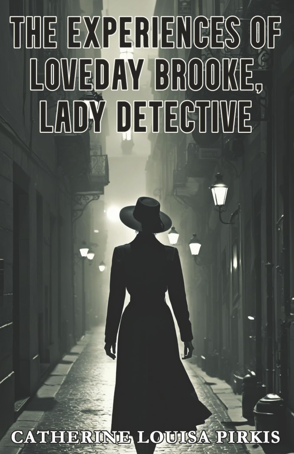 The Experiences of Loveday Brooke, Lady Detective
