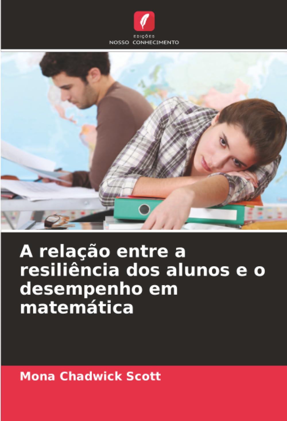 A relação entre a resiliência dos alunos e o desempenho em matemática