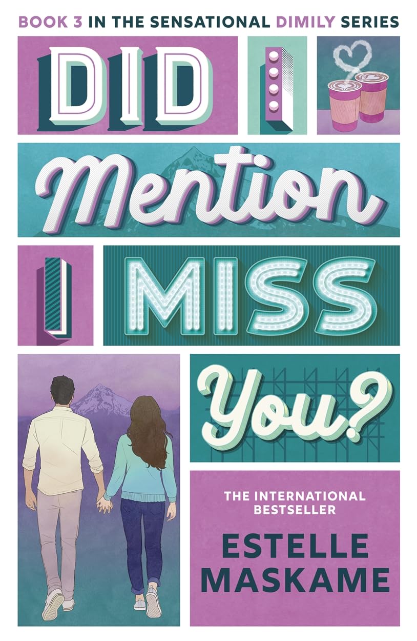 Did I Mention I Miss You The DIMILY Series by Estelle Maskame PAPERBACK
