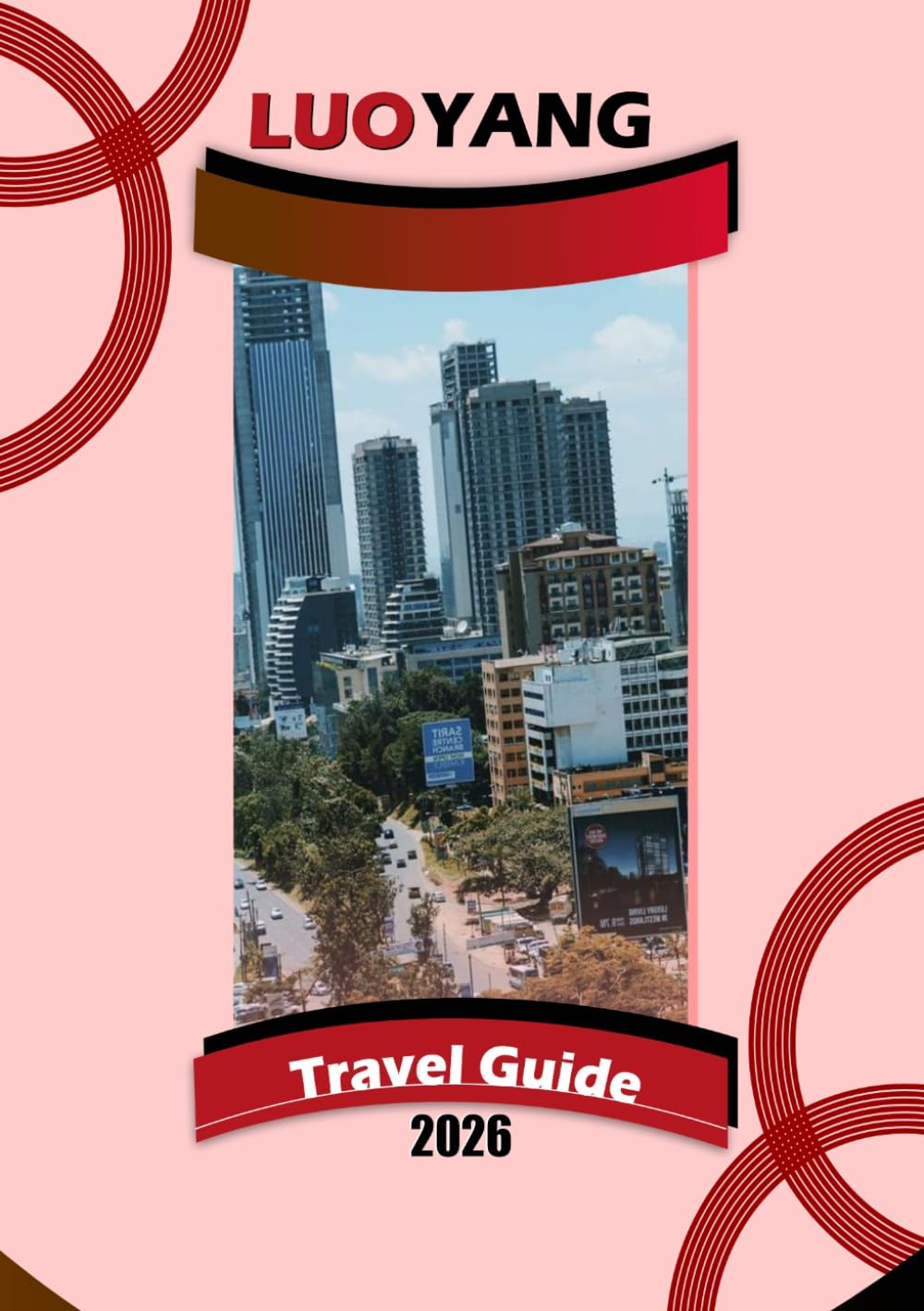 LUOYANG TRAVEL GUIDE 2026: “Ancient Temples, Peony Festivals, Local Cuisine, and Practical Travel Tips for Central China”