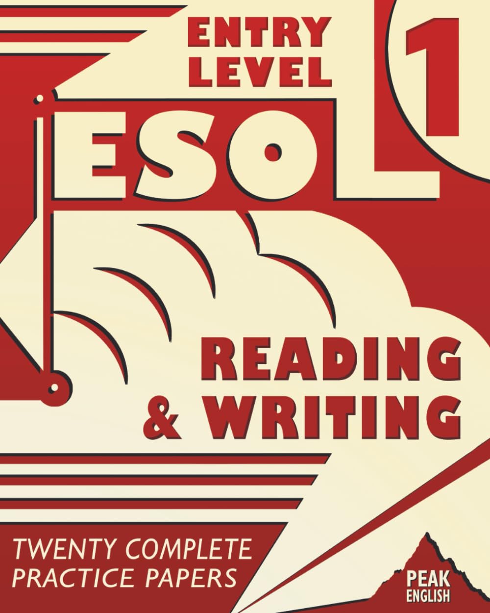 ESOL Entry Level 1 - Reading & Writing: Student Practice Test Papers (ESOL Skills For Life)