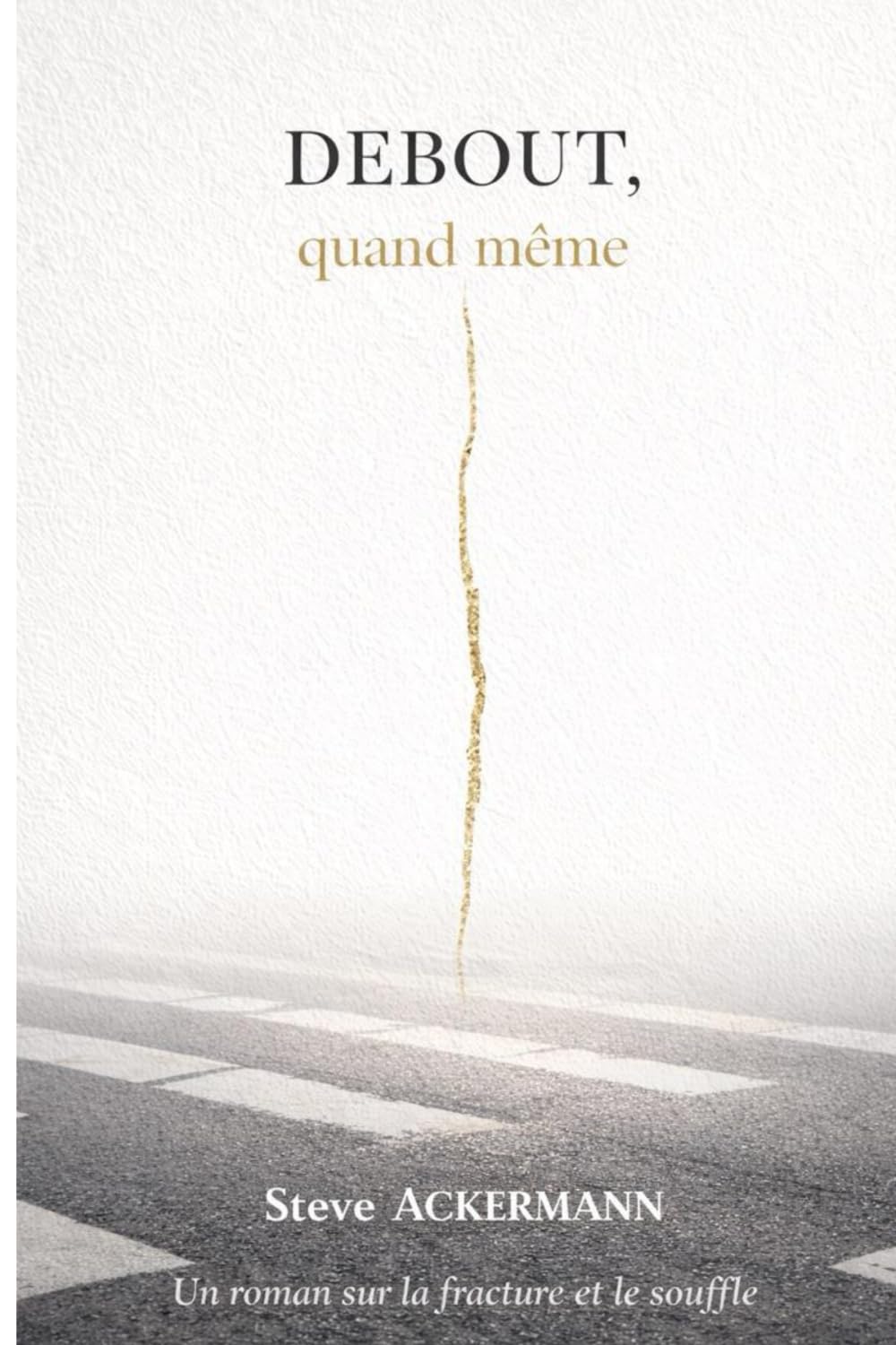 DEBOUT,quand même