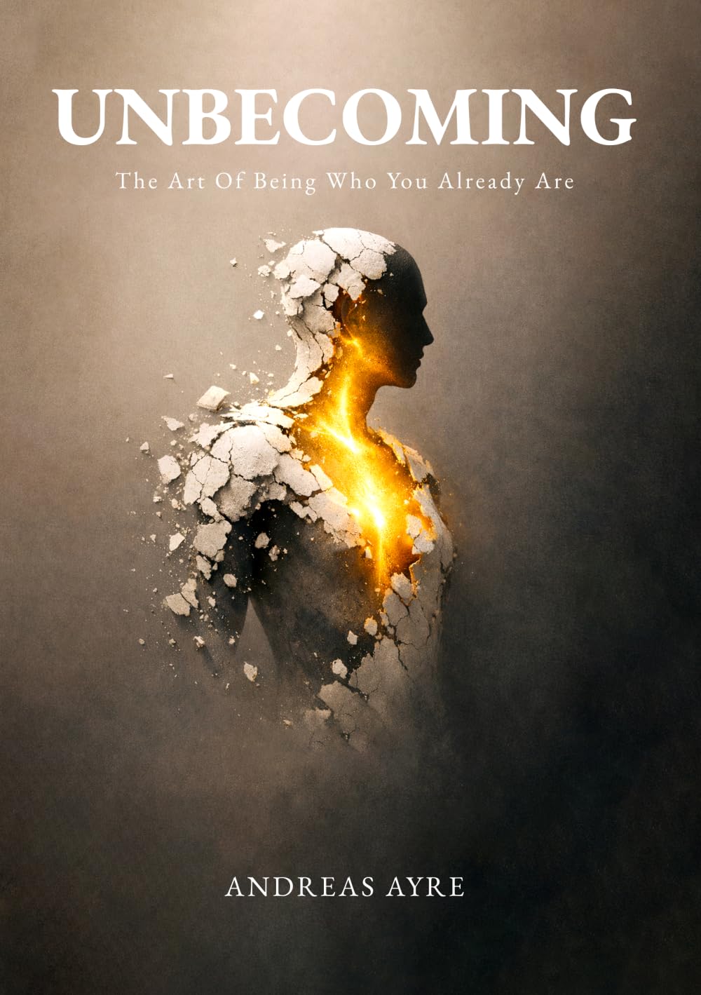 Unbecoming: The Art Of Being Who You Already Are
