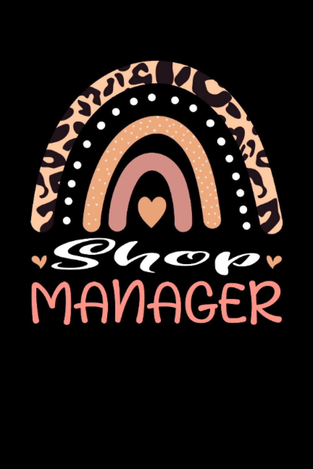 Shop Manager PublishingShop Manager Rainbow leopard Appreciation: Lined Notebook / Journal Gift , 120 Pages , 6X9 ,Soft Cover , Matte Finish