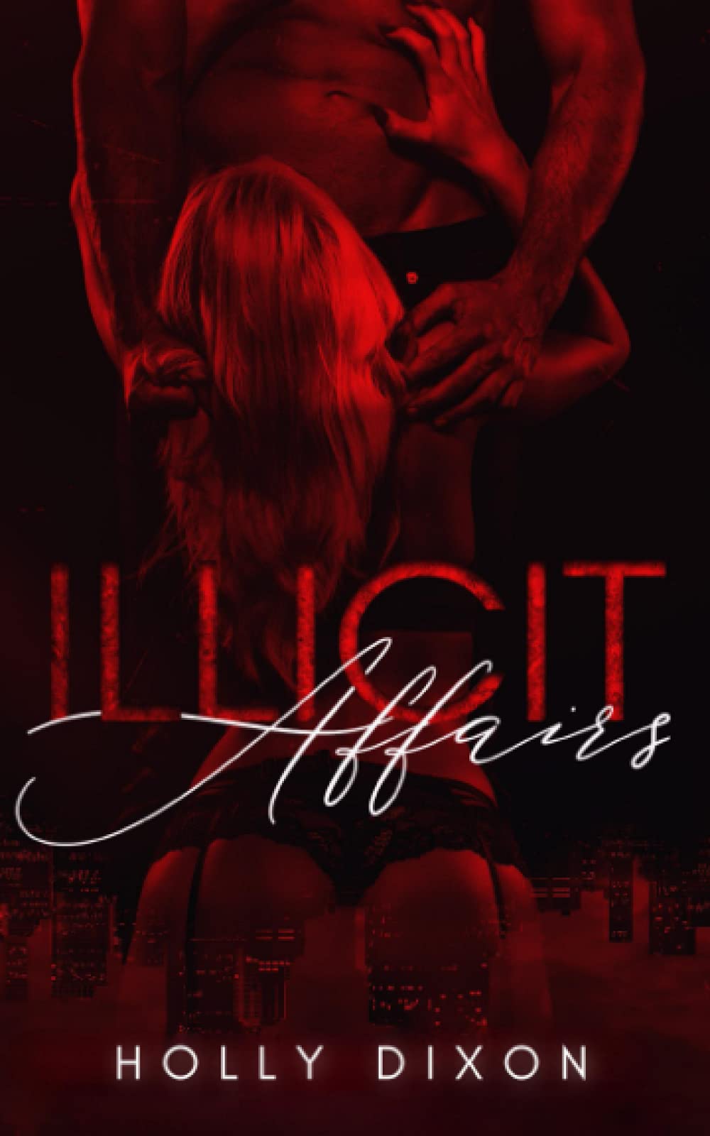 Illicit Affairs