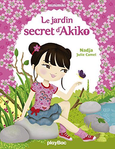 Télécharger Le jardin secret d'Akiko : Minimiki Fiction tome 1 (Fiction Minimiki) PDF