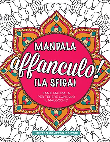  Mandala affanculo! (La sfiga)