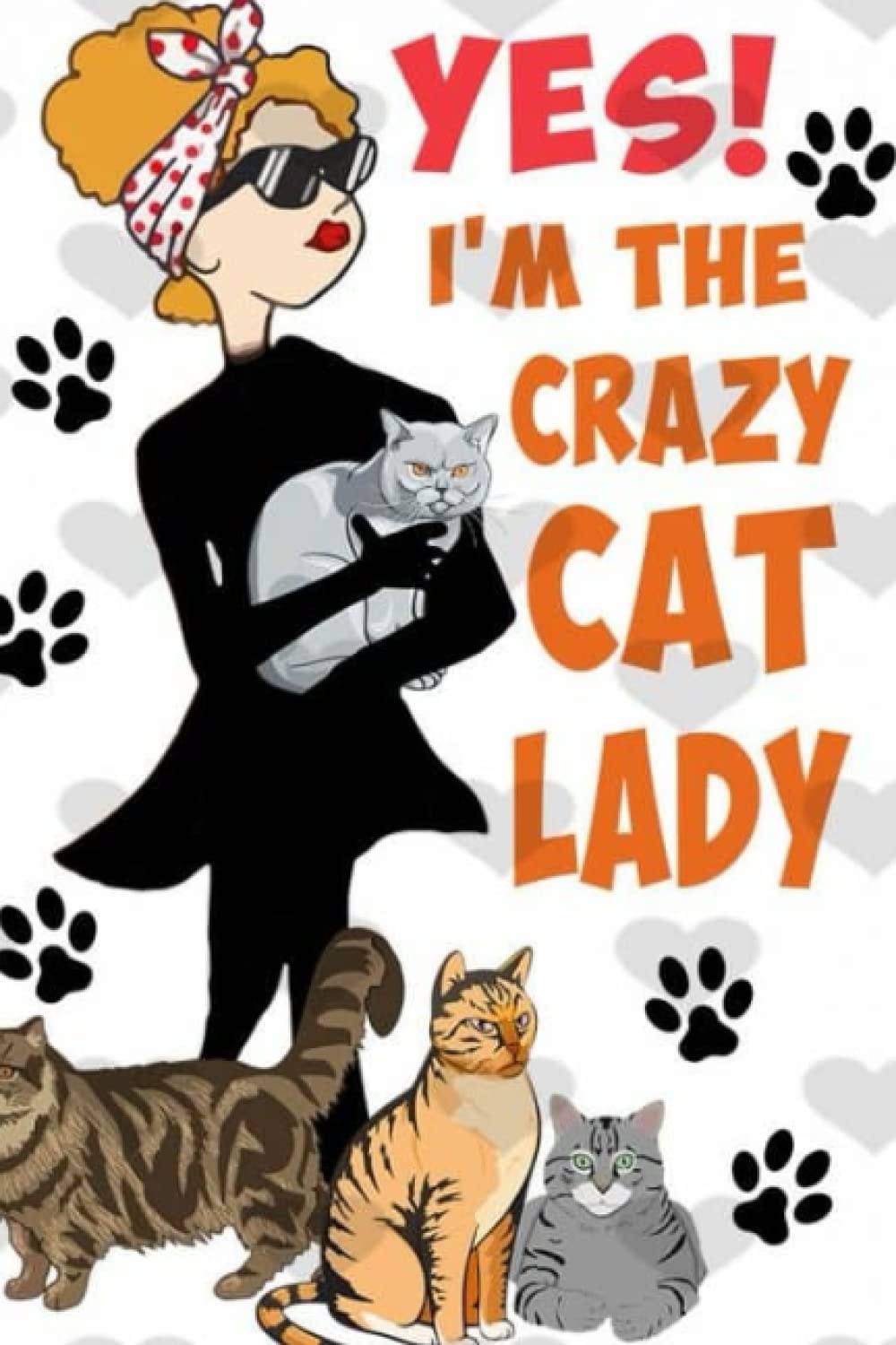 Crazy Cat Lady Notebook: Lined paper notebook for cat loving lady or girls.