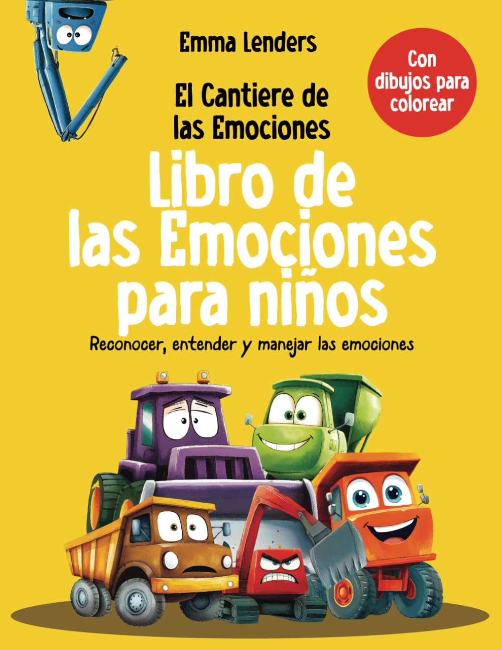 El Cantiere de las Emociones: Libro de las Emociones para niños