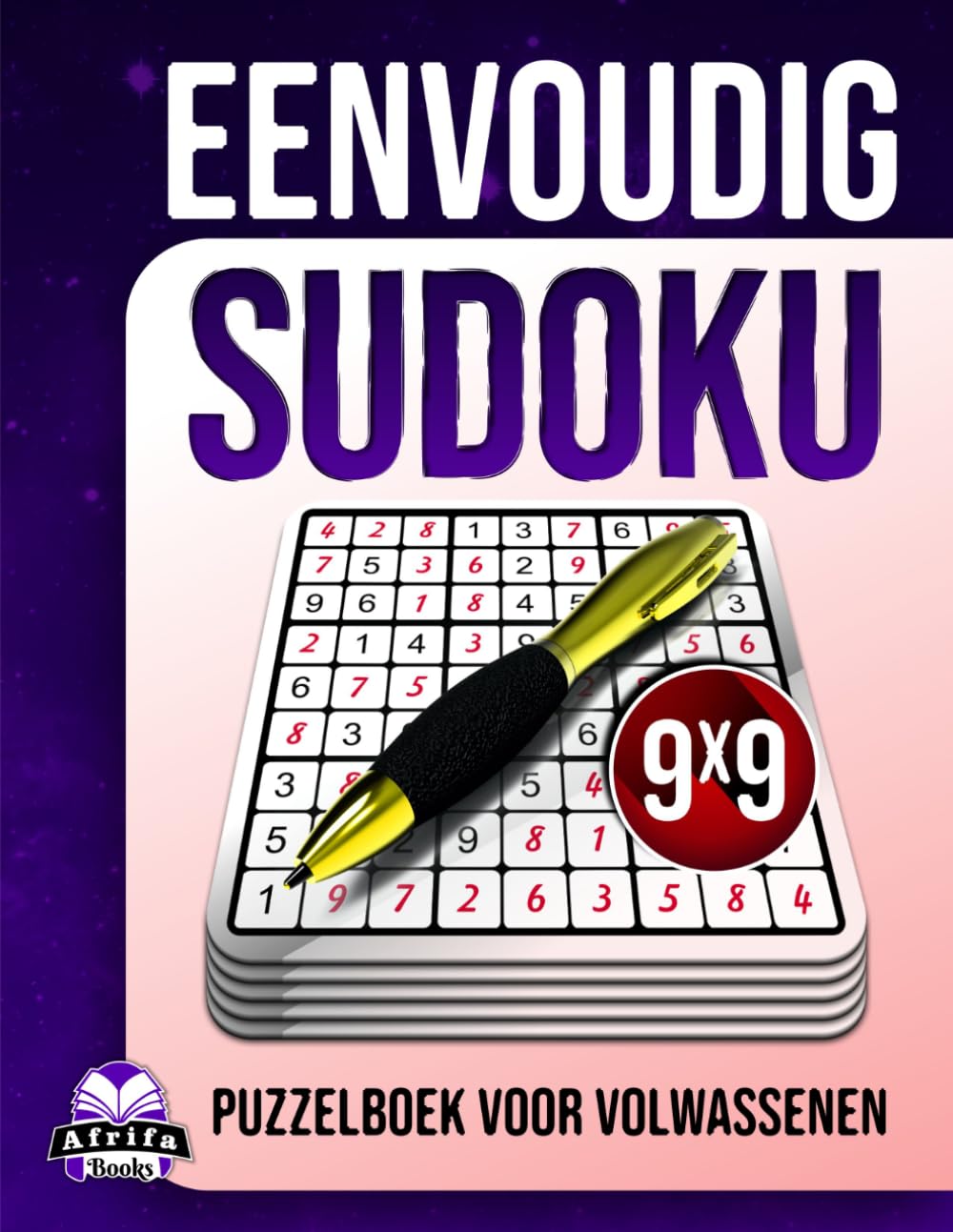 Eenvoudig Sudoku-puzzelboek voor volwassenen: 200 hersenspellen met grote letters voor senioren, beginners en ter ontspanning van de hersenen.: Stressvrije puzzels, rastergrootte 9x9