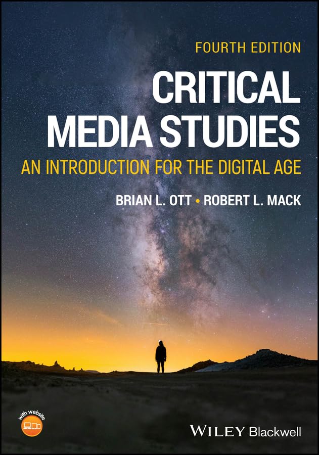 Critical Media Studies: An Introduction for the Digital Age