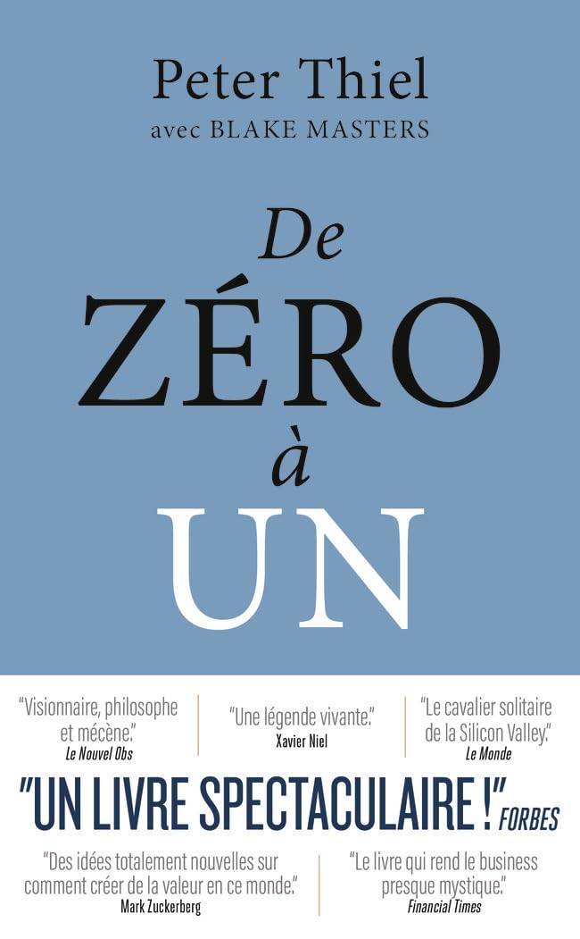 De zéro à un: Comment construire le futur