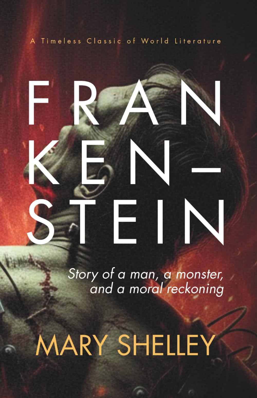 Frankenstein: The Original 1818 Unabridged and Illustrated Edition