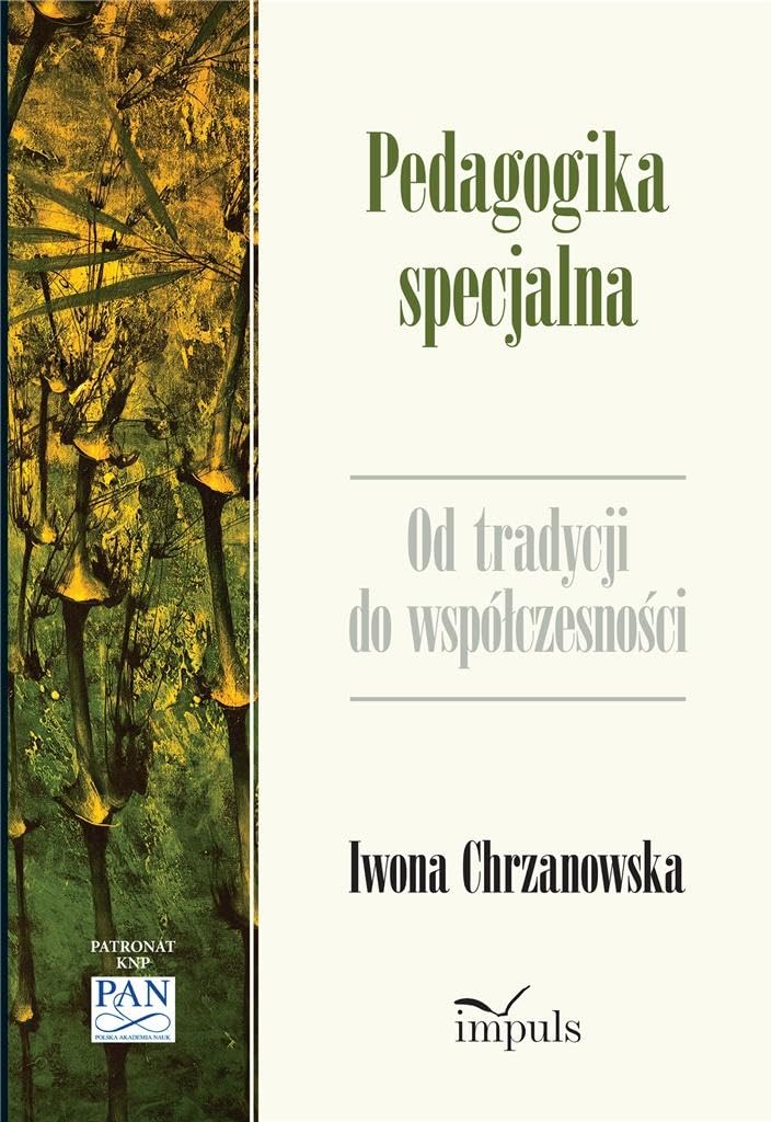 Pedagogika specjalna: Od tradycji do współczesności
