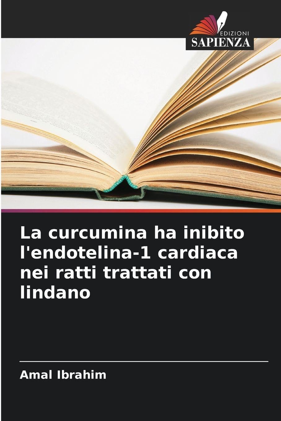 La curcumina ha inibito l'endotelina-1 cardiaca nei ratti trattati con lindano