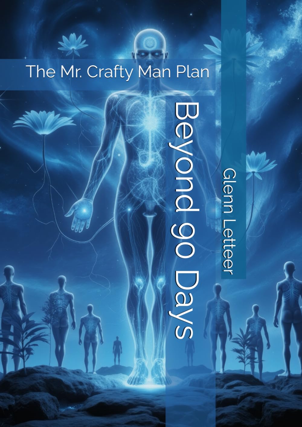 Beyond 90 Days: The Mr. Crafty Man Plan