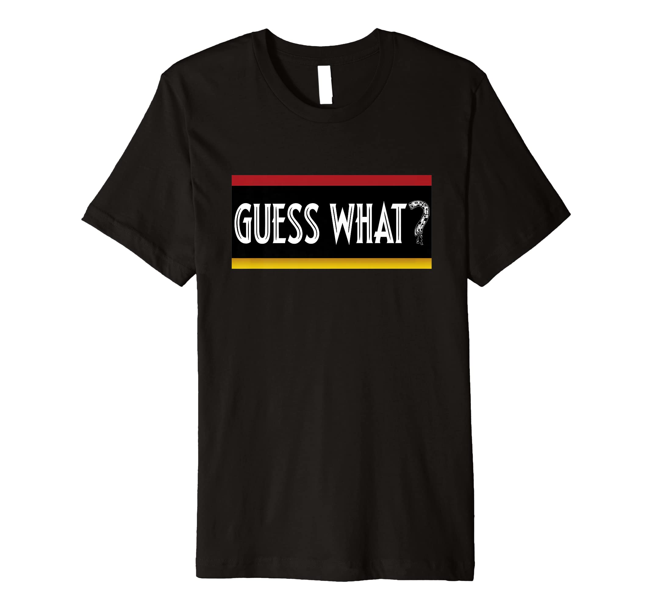 Guess What? Newsboy MessengerGuess What - Short Sleeve Graphic Tees Premium T-Shirt