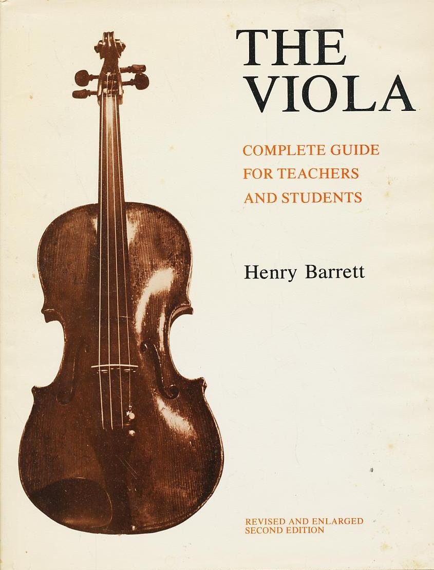 The Viola: Complete Guide for Teachers and Students