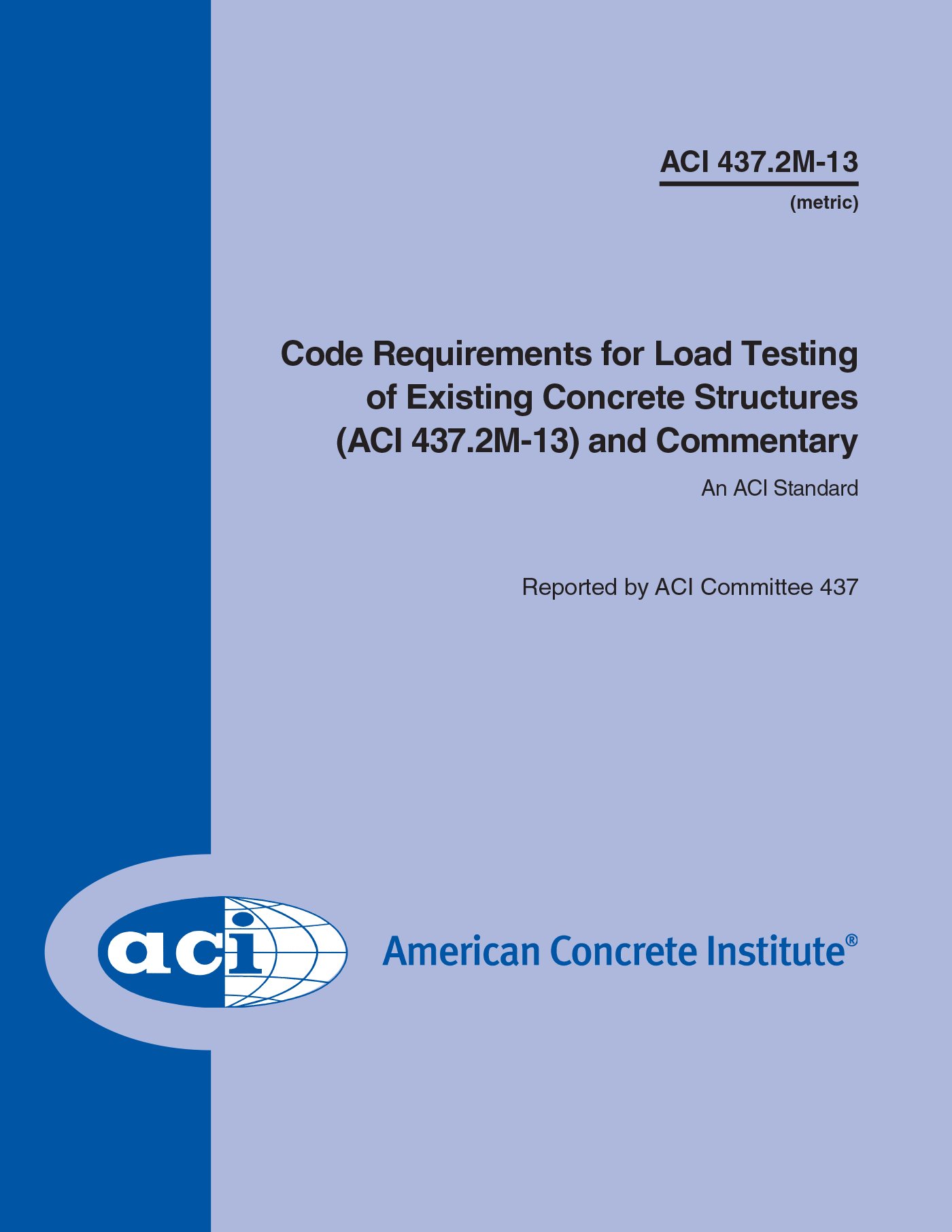 Code ACI 437.2M-13 pour essai de charge des structures en béton