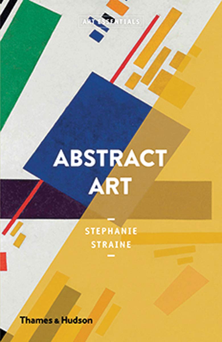 Abstract Art: Art Essentials: 11