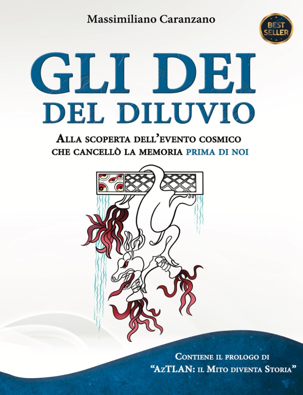 Gli Dèi del Diluvio: Alla scoperta della catastrofe cosmica che cancellò la memoria PRIMA di NOI (La Vera Storia)