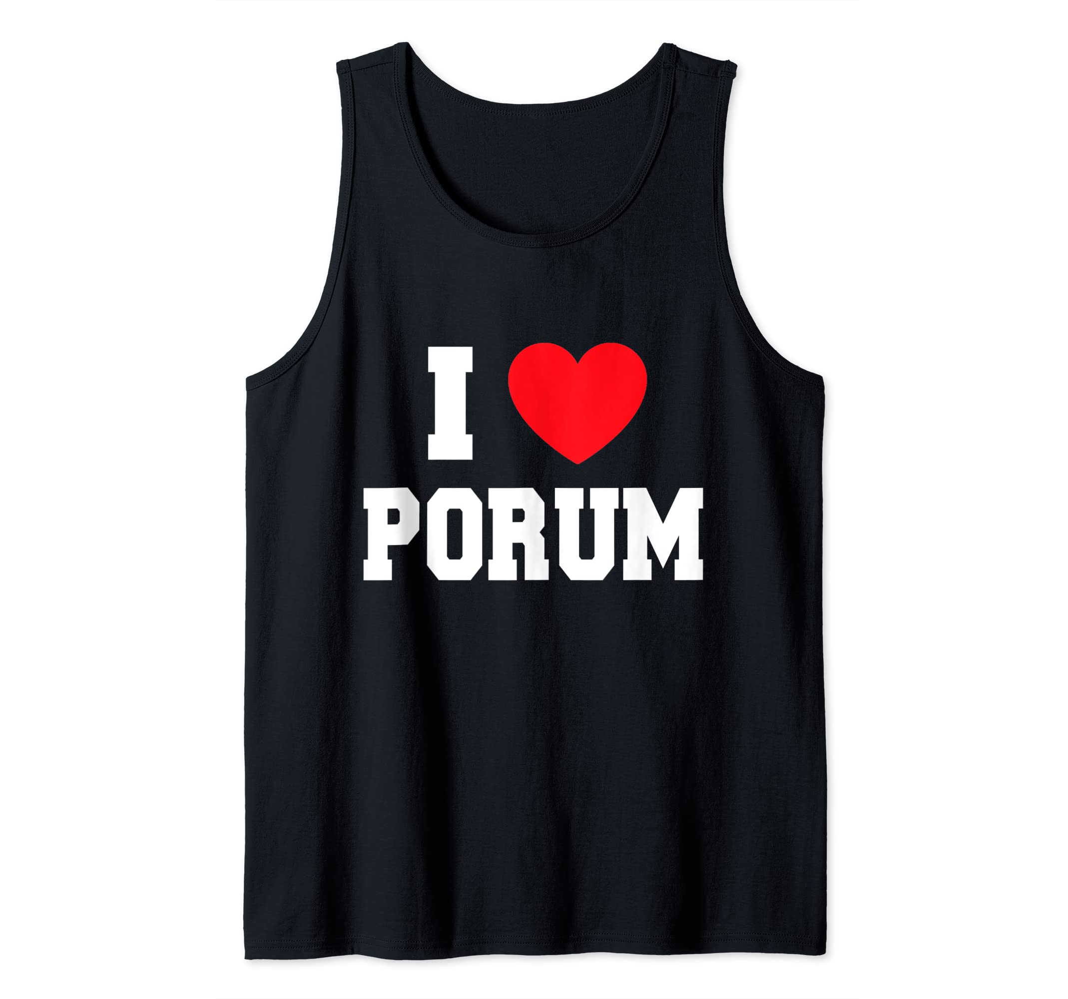 I Love Porum Tank Top
