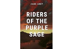 Riders of the Purple Sage: A Western Classic by Zane Grey
