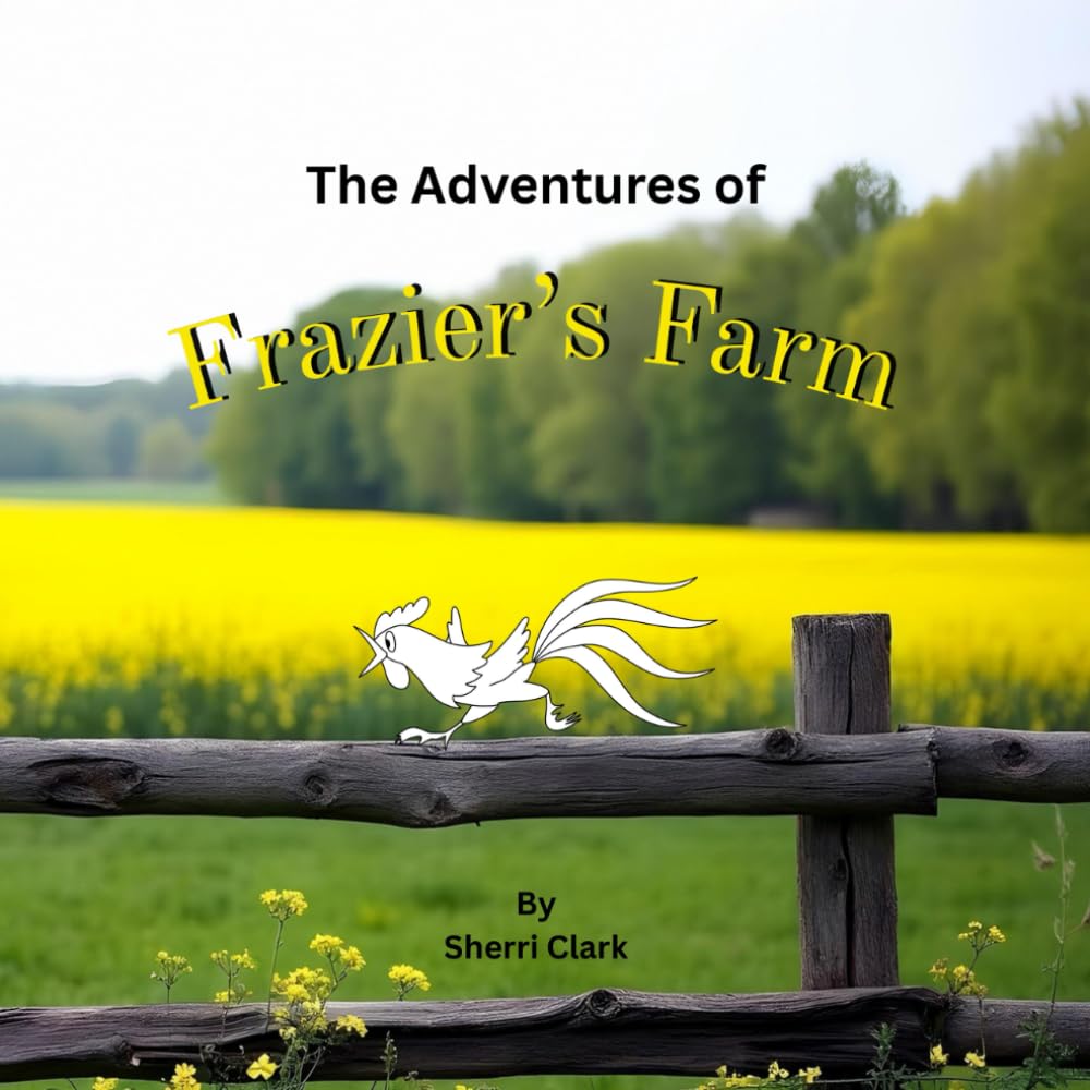 The Adventures of Frazier's Farm: Coloring Book