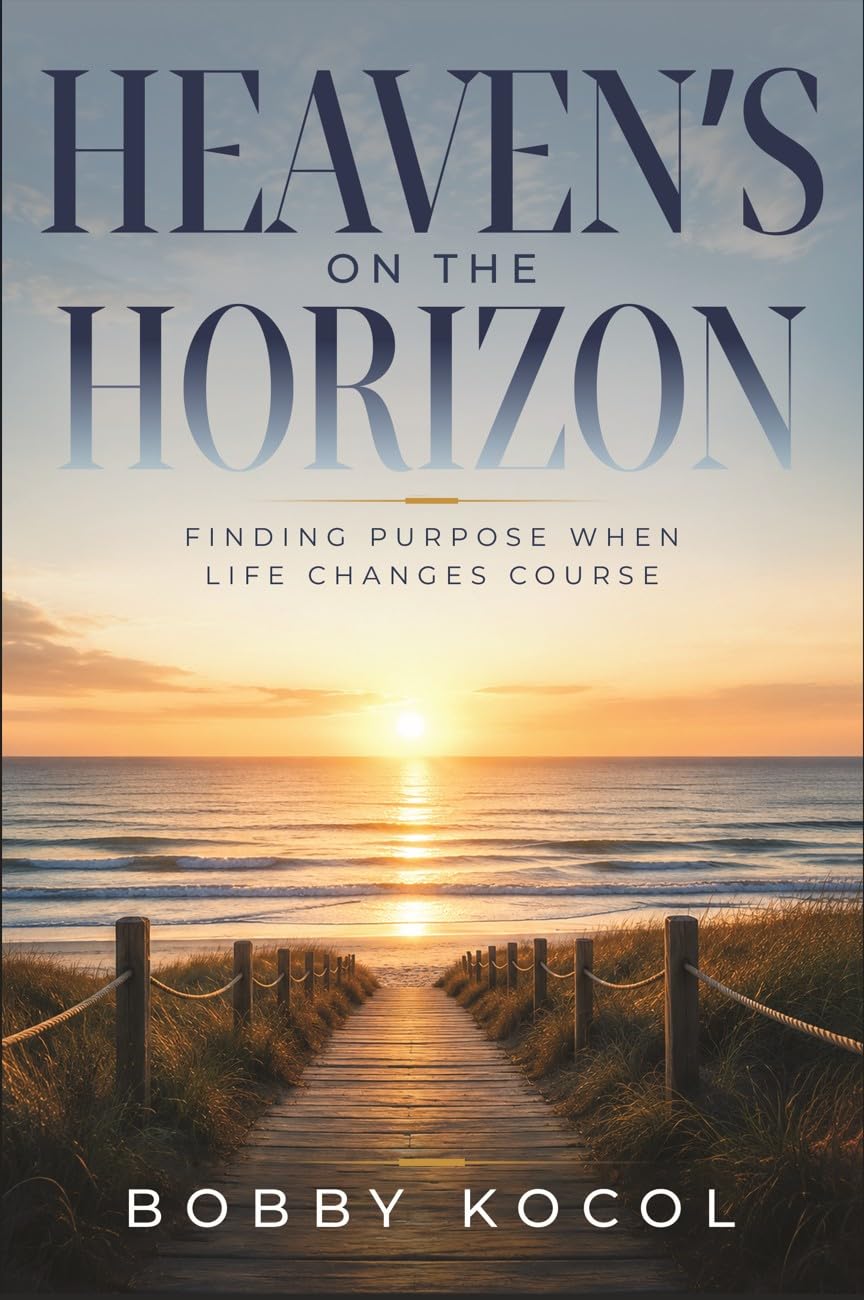 Heaven’s on the Horizon: Finding Purpose When Life Changes Course