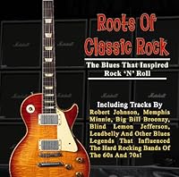 Algopix Similar Product 8 - Roots Of Classic Rock The Blues That