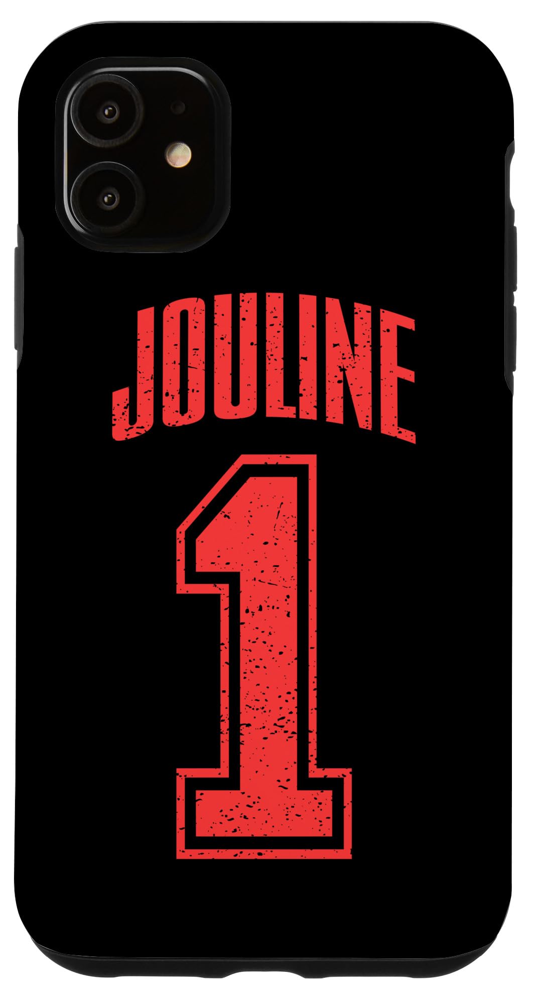 iPhone 11 Jouline Supporter Number 1 Biggest Fan Case