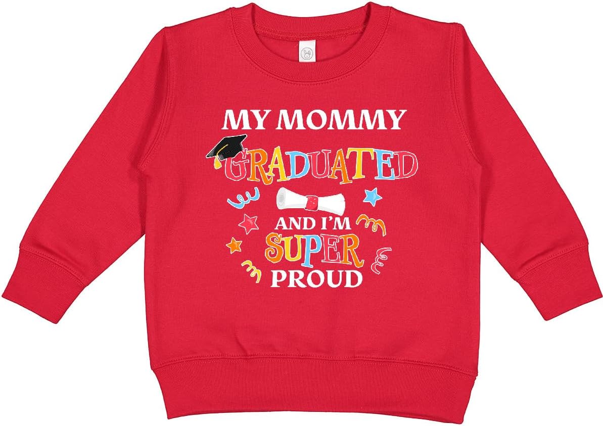 inktastic My Mommy Graduated and I'm Super Proud Toddler Sweatshirt