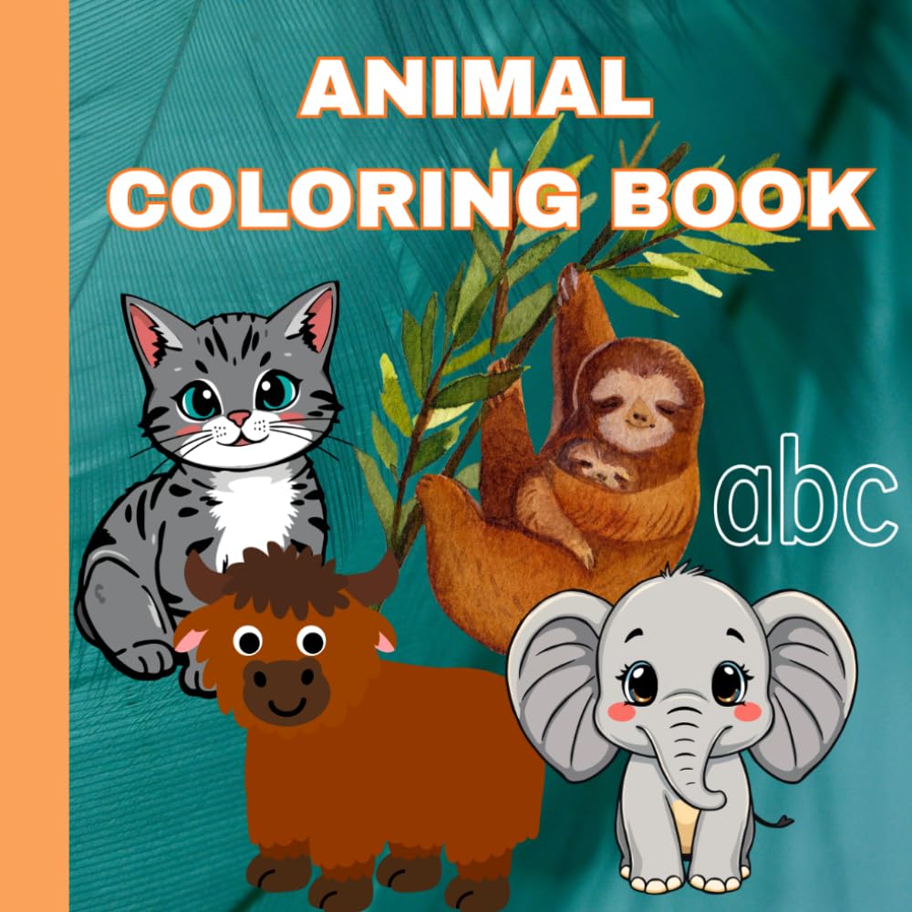 Animals coloring book for kids: Educational and fun coloring book with Animals and Alphabets for Preschool Children Ages 3-5