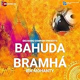  Bahuda Bramha [Clean]