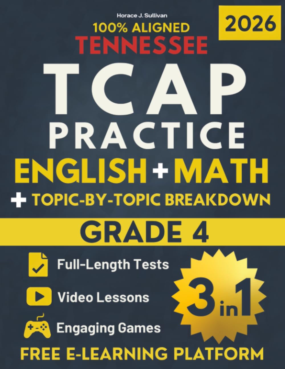 Tennessee TCAP Grade 4 Ultimate Test Prep (3-IN-1): ELA & Math Workbook + Topic-by-Topic Breakdown to Master the Format, Reduce Anxiety and Excel on
