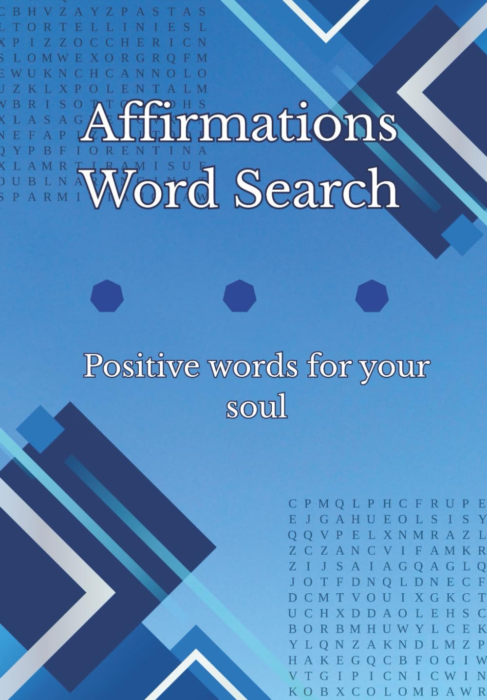Affirmations Word Search: Positive word for your soul