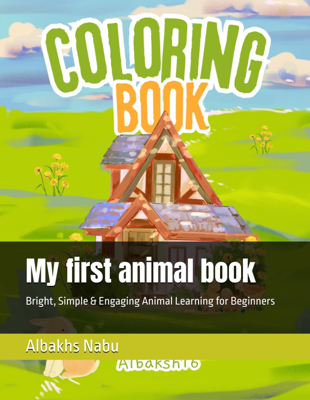 My first animal book: Bright, Simple & Engaging Animal Learning for Beginners