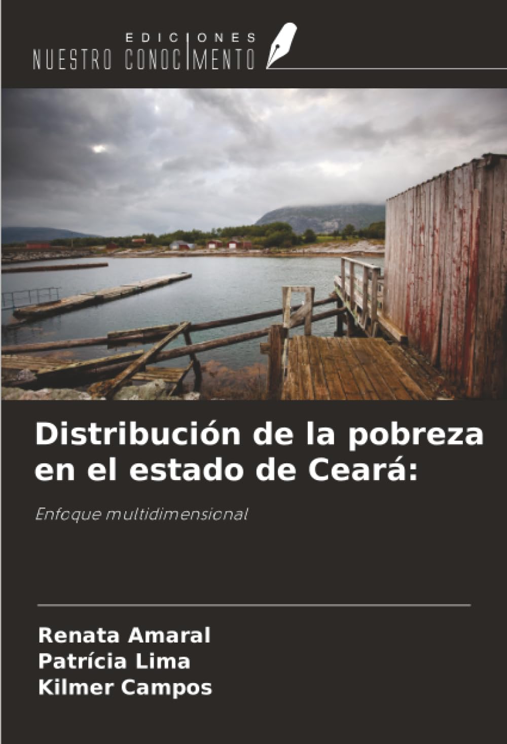 Distribución de la pobreza en el estado de Ceará:: Enfoque multidimensional