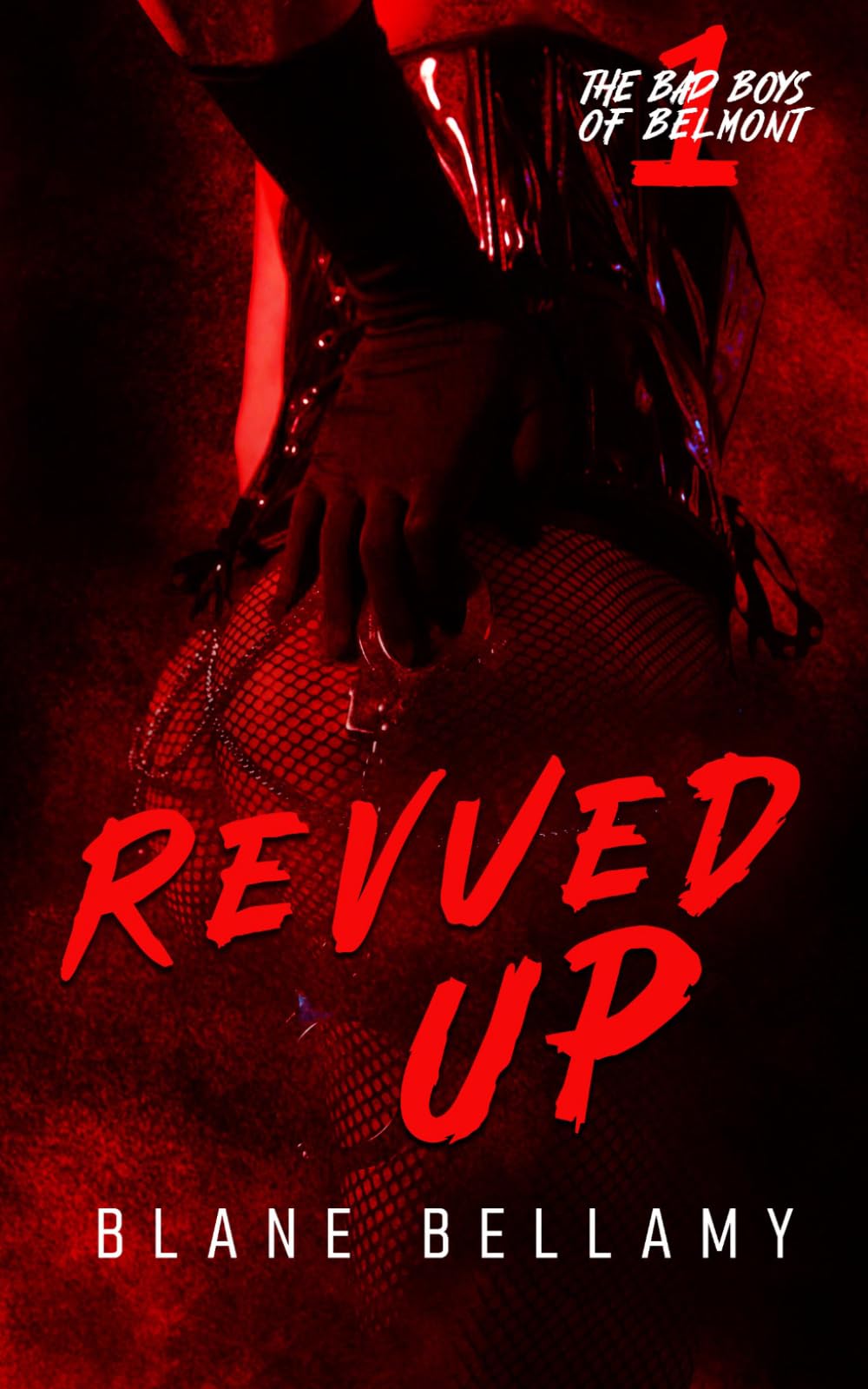 Revved Up: A Dark MM Romance (The Bad Boys of Belmont)