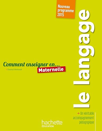 Comment enseigner le langage en maternelle