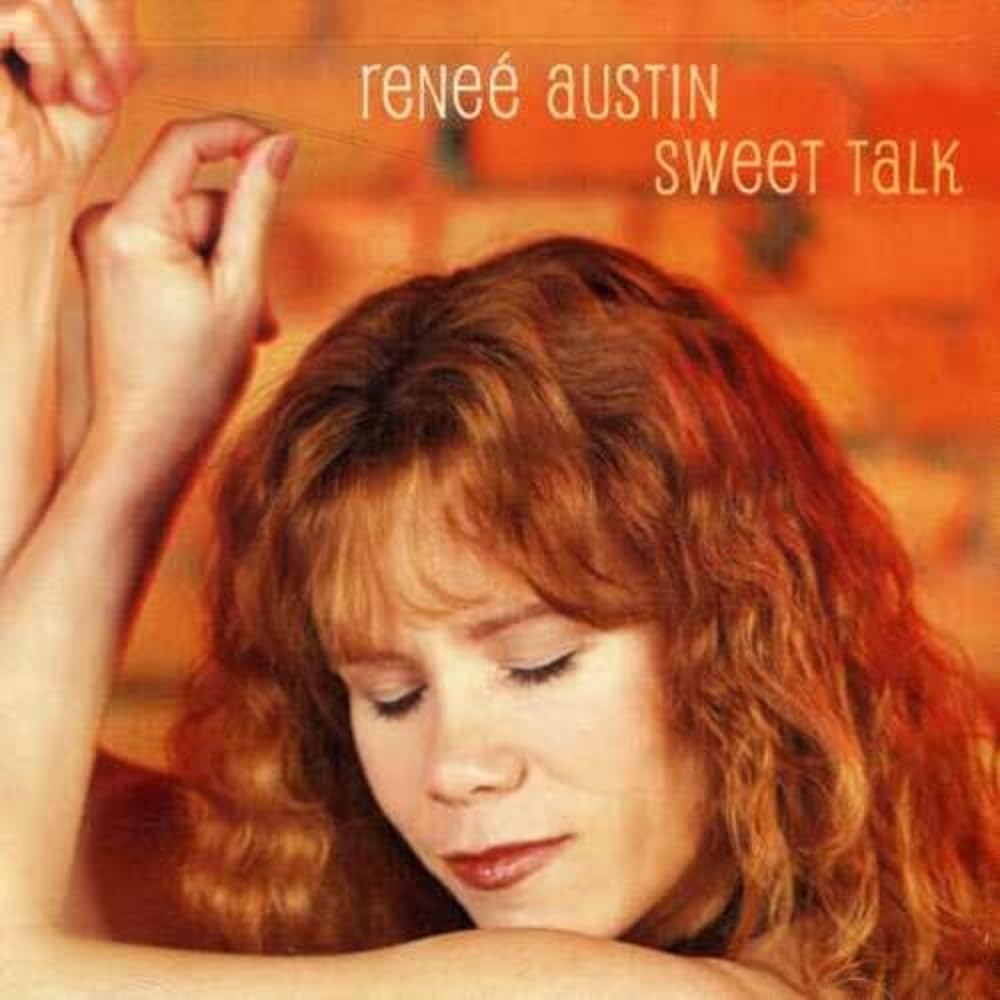 Renee Austin - Sweet Talk