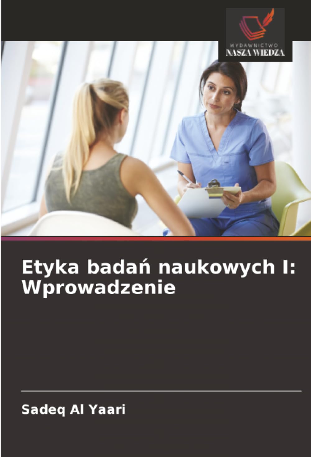 Etyka badań naukowych I: Wprowadzenie