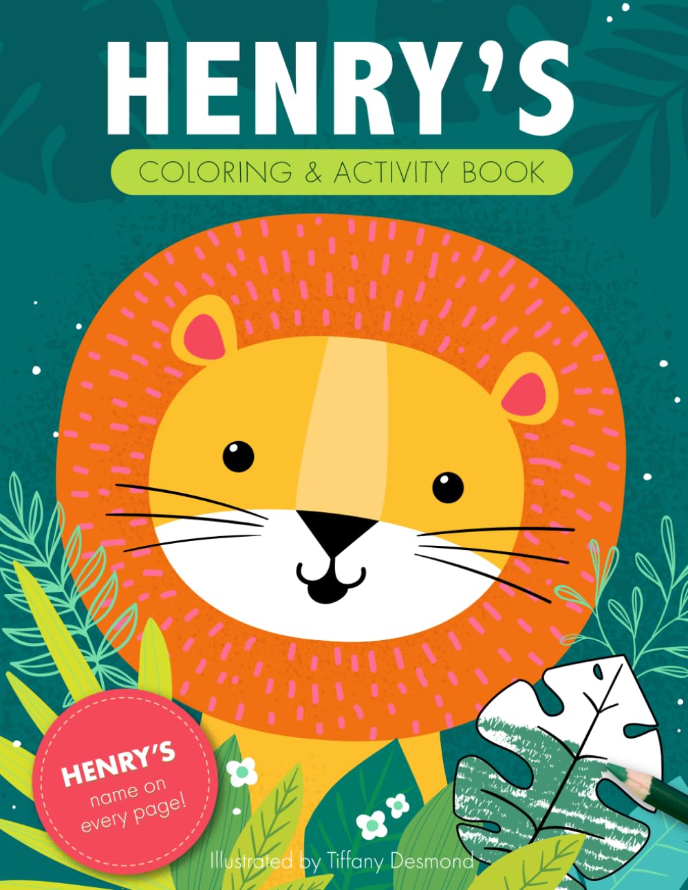 Henry's Coloring & Activity Book: A Personalized Gift For Henry - His Name on Every Custom Coloring Page (Personalized Coloring Pages)