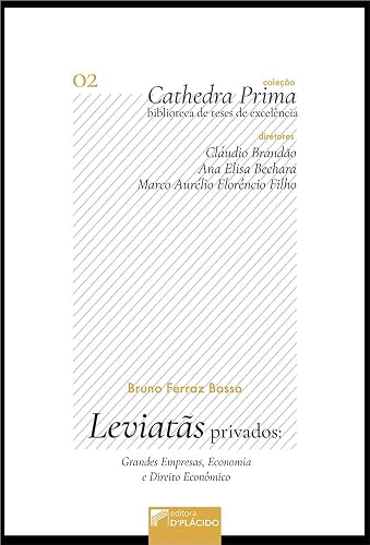 Leviatãs Privados: Grandes Empresas, Economia e Direito Econômico