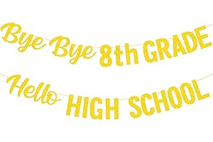 Bye Bye 8th Grade Hello High School Banner